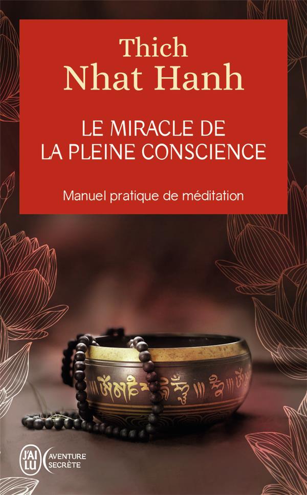 [9782290011072] Le miracle de la pleine conscience