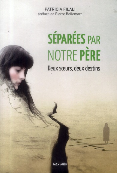 Séparées par notre père, Patricia Filali