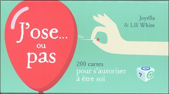 J’ose... ou pas