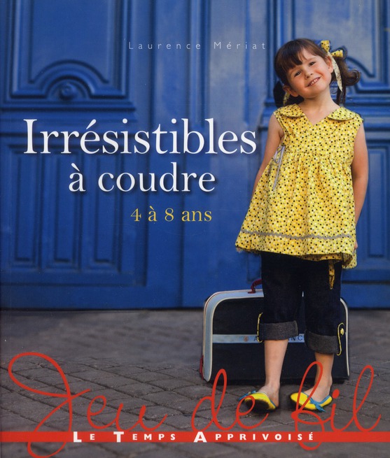 Irrésistibles à coudre ; 4 à 8 ans