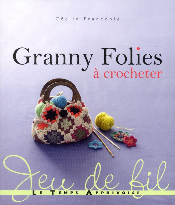 [épuisé] Granny folies à crocheter