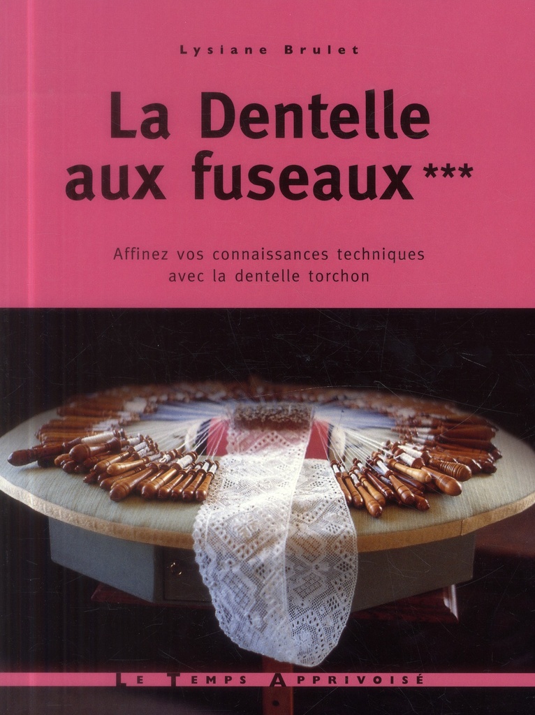 [épuisé] Dentelle aux fuseaux t.3