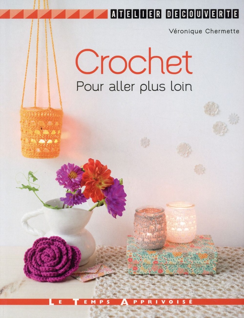 Crochet ; pour aller plus loin