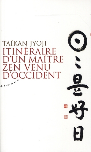 Itinéraire d'un maître zen venu d'occident