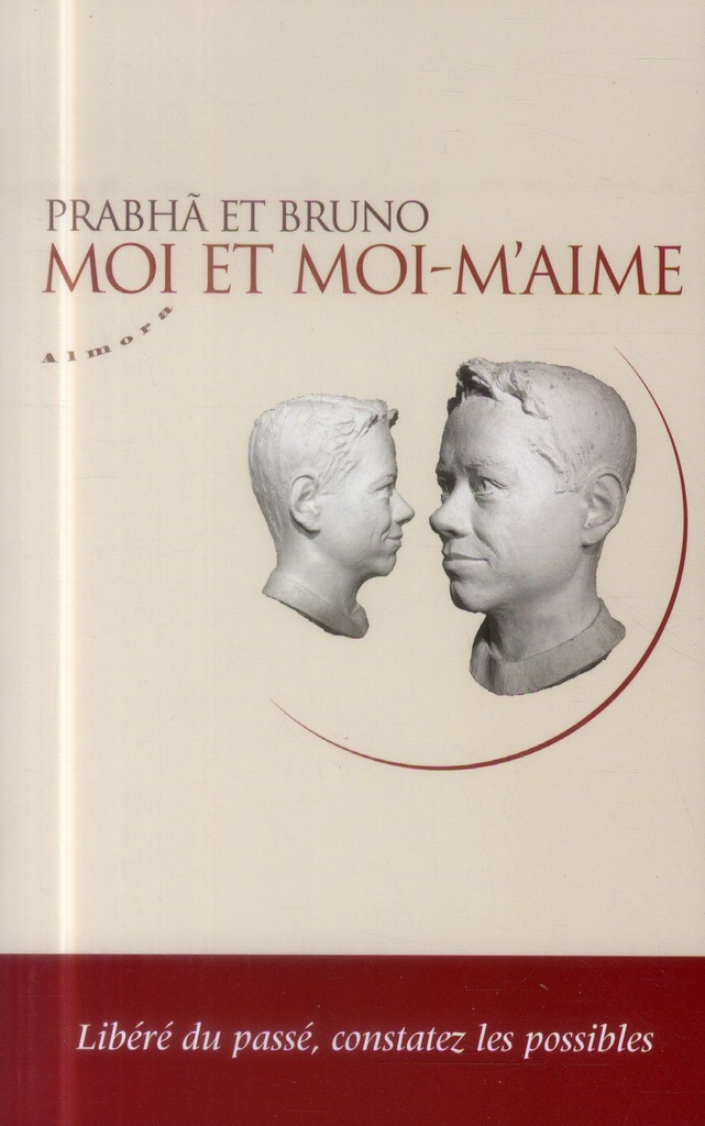 Moi et moi-m'aime ; se libérer du passé et s'ouvrir au possible