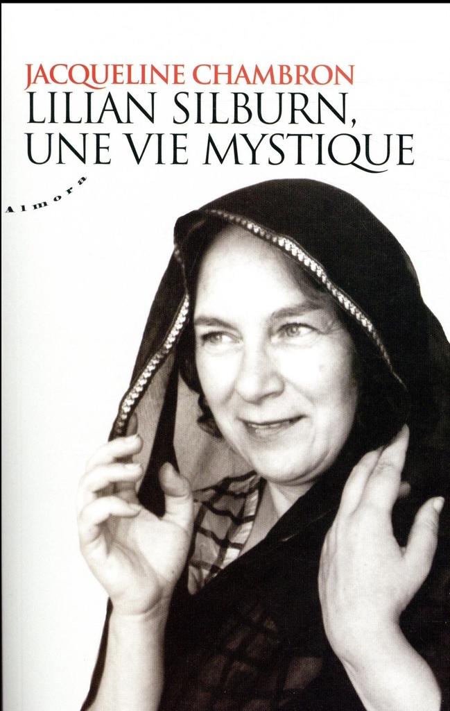 Lilian Silburn, une vie mystique