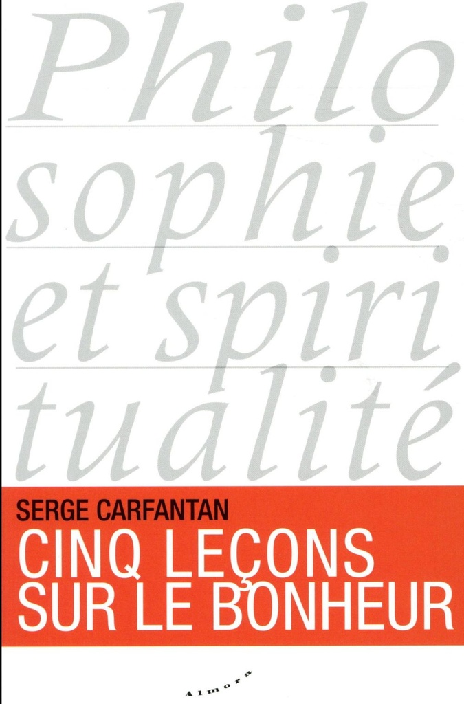 Cinq leçons sur le bonheur