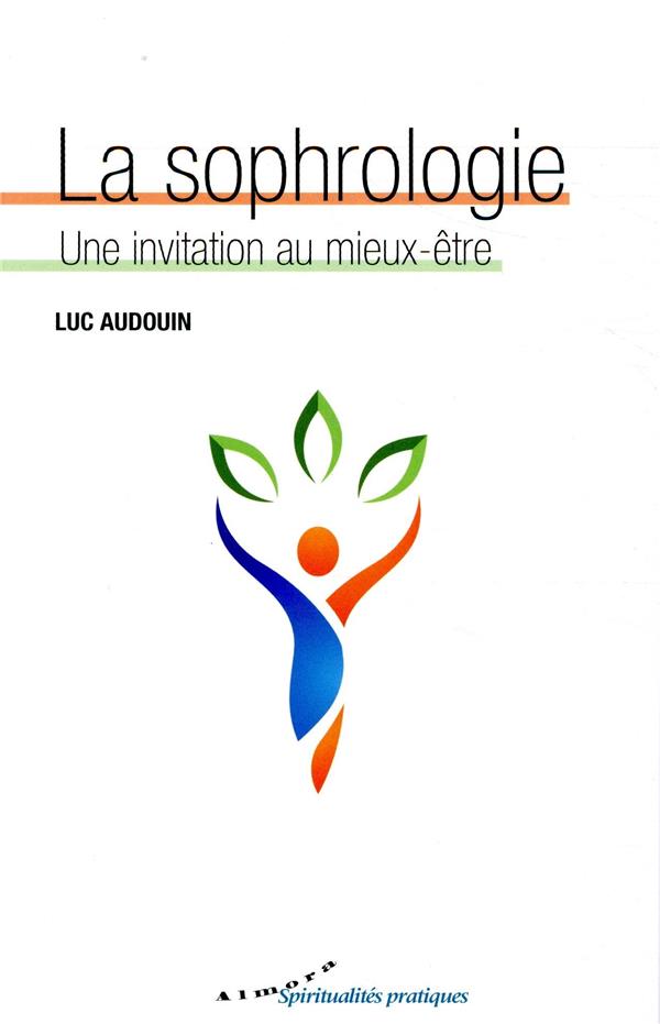 La sophrologie ; une invitation au mieux-être