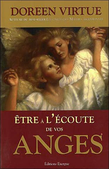 Être à l'écoute de vos anges