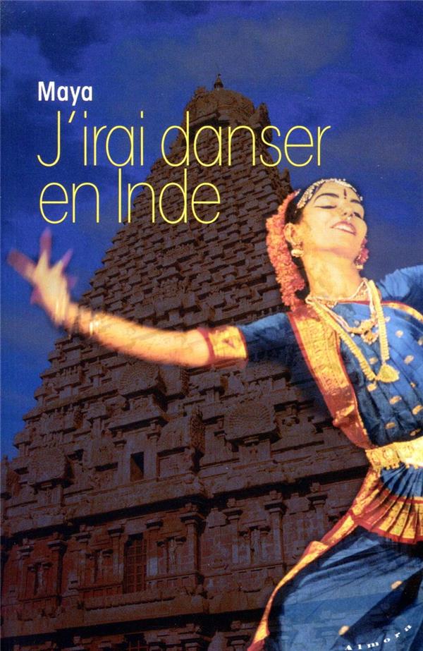 J'irai danser en Inde