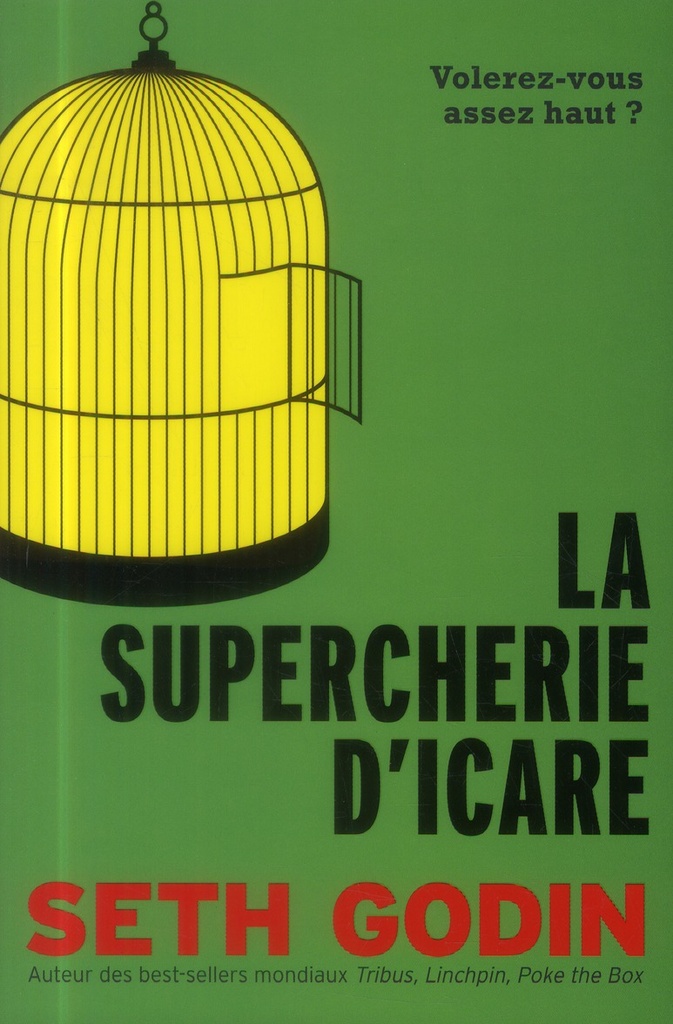 La supercherie d'Icare ; volerez-vous assez haut ?