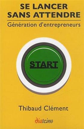 Se lancer sans attendre