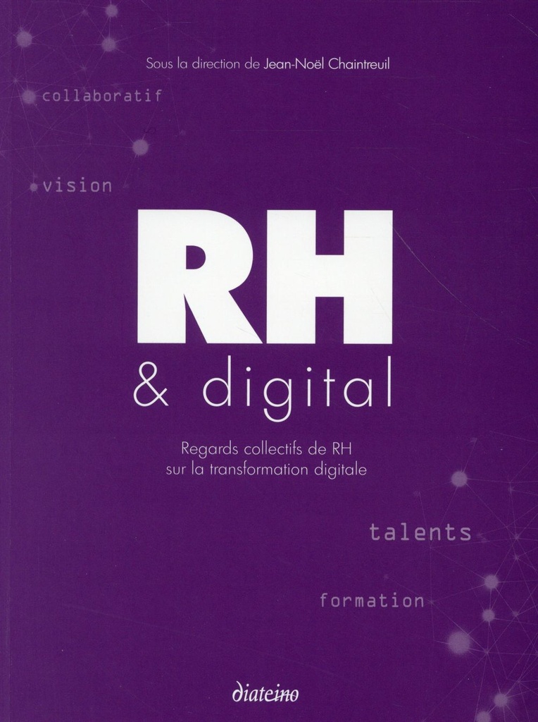 RH et digital ; regards collectifs de RH sur la transformation digitale