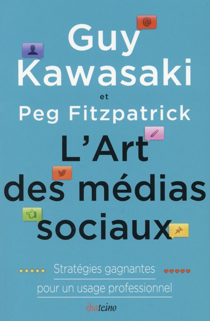 L'art des médias sociaux ; stratégies gagnantes pour un usage professionnel