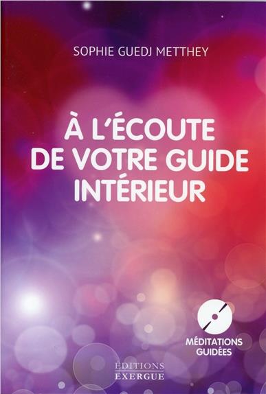 À l'écoute de votre guide intérieur