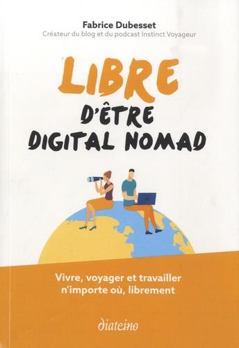 Libre de devenir digital nomad