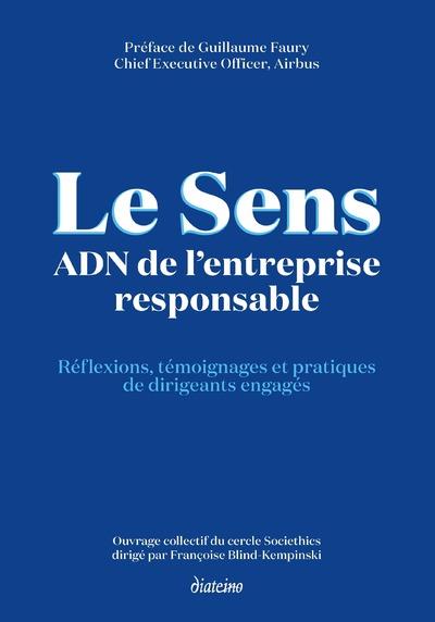 Le sens : l'ADN de l'entreprise responsable