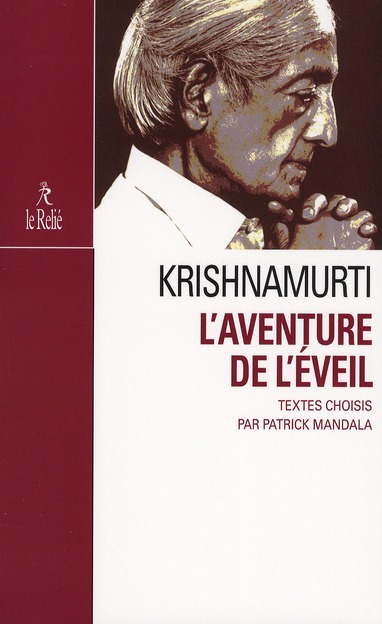 L'aventure de l'éveil (TEXTES CHOISIS PAR PATRICK MANDALA)