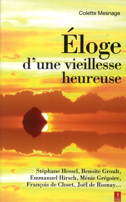 éloge d'une vieillesse heureuse