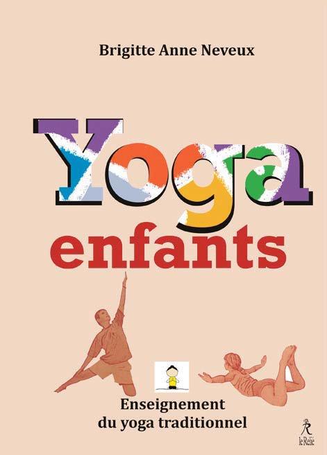 Yoga enfants ; enseignement du yoga traditionnel