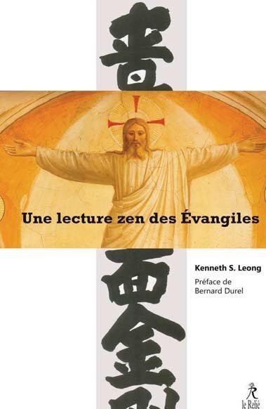 Une lecture zen des Evangiles (préface Bernard Durel)
