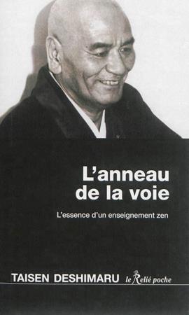 L'anneau de la voie ; l'essence d'un enseignement zen