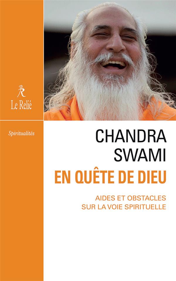 En quête de Dieu ; aides et obstacles sur la voie spirituelle (préface Yvan Amar)