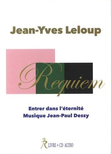 Requiem ; entrer dans l'éternité