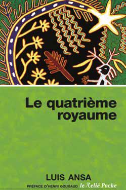 Le quatrième royaume (préface Henri Gougaud)