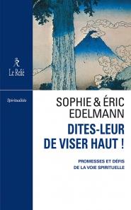 Dites-leur de viser haut !