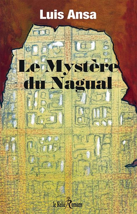 Le mystère du Nagual