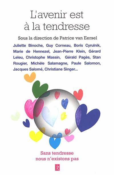 L'avenir est à la tendresse