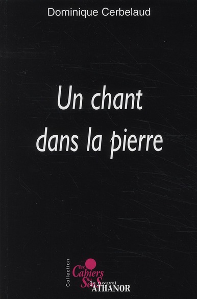 Un chant dans la pierre