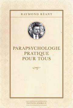 Parapsychologie pratique pour tous