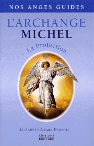 L'archange Michel ; la protection