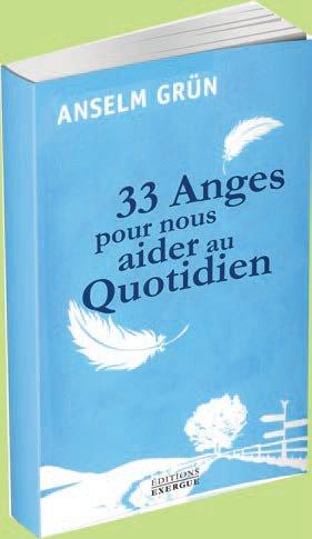 33 anges pour nous aider au quotidien