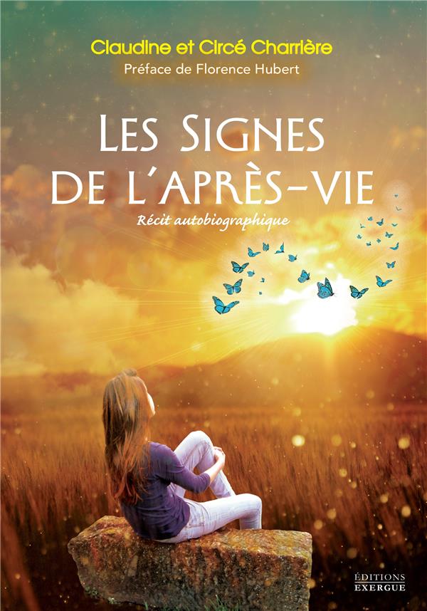 Les signes de l'après-vie (préface Florence Hubert)
