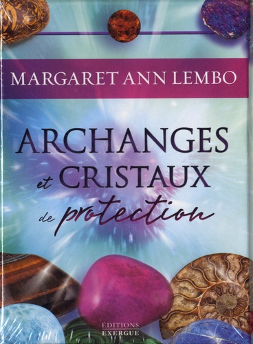 Archanges et cristaux de protection (coffret avec 44 cartes)