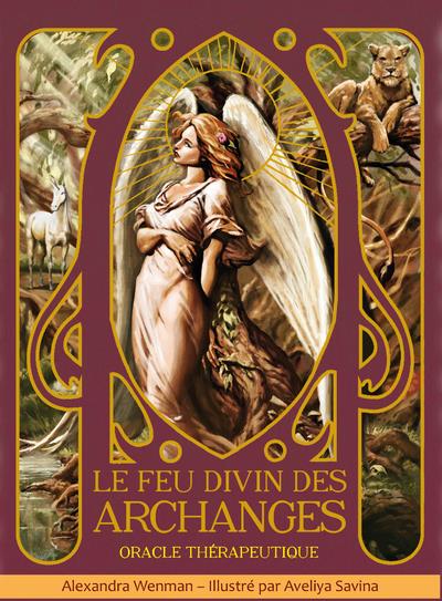 Le feu divin des archanges : oracle thérapeutique