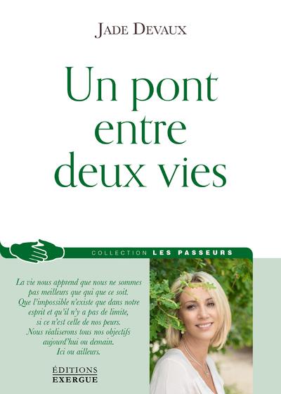[épuisé] Un pont entre deux vies