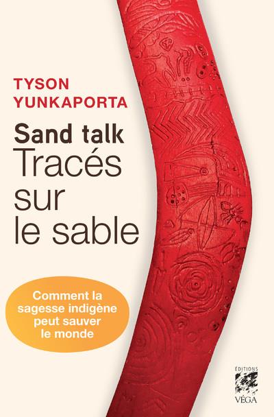 Sand talk, traces sur le sable
