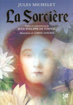 La sorcière (préface Jean-Philippe de Tonnac)