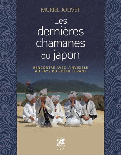 Les dernières chamanes du Japon : rencontre avec l'invisible au pays du soleil levant