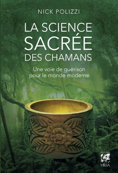 La science sacrée des chamans