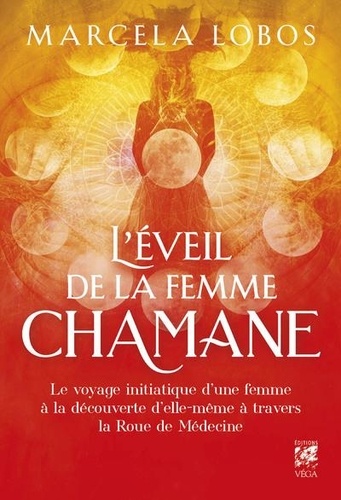 L'eveil de la femme chamane