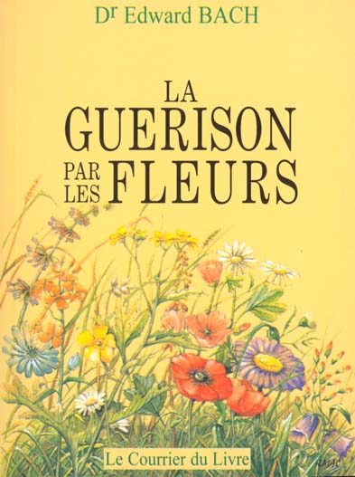 La guerison par les fleurs