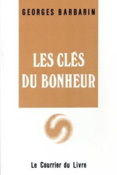 Les cles du bonheur
