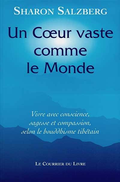 Un coeur vaste comme le monde