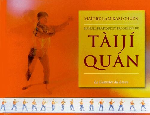 Manuel pratique et ptogressif de Taiji Quan