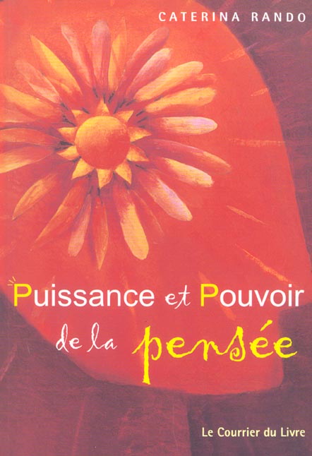 Puissance et pouvoir de la pensee